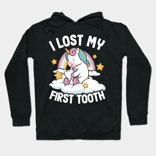 I Lost My First Tooth Tooth Fairy Cute Unicorn Hoodie